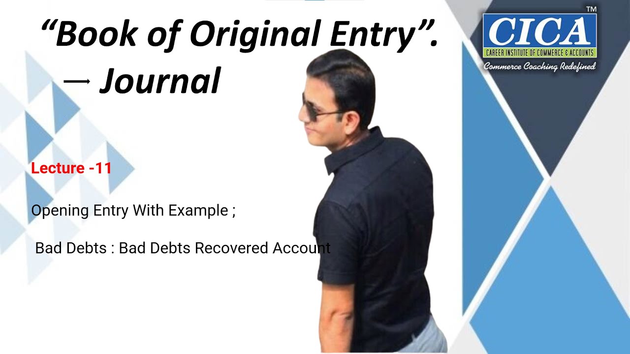 Journal (Book of Original Entry ) ( Lecture -11) CLASS XI - YouTube