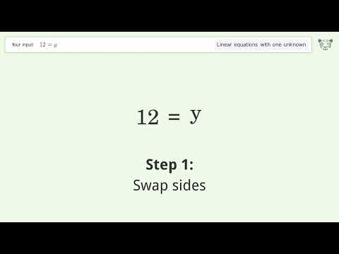 Solve 12=y: Linear Equation Video Solution | Tiger Algebra
