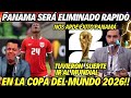 PRENSA TICA DICE PANAMÁ FRACASARA EN EL MUNDIAL 2026 CONCACAF FÚTBOL MEXICANO 