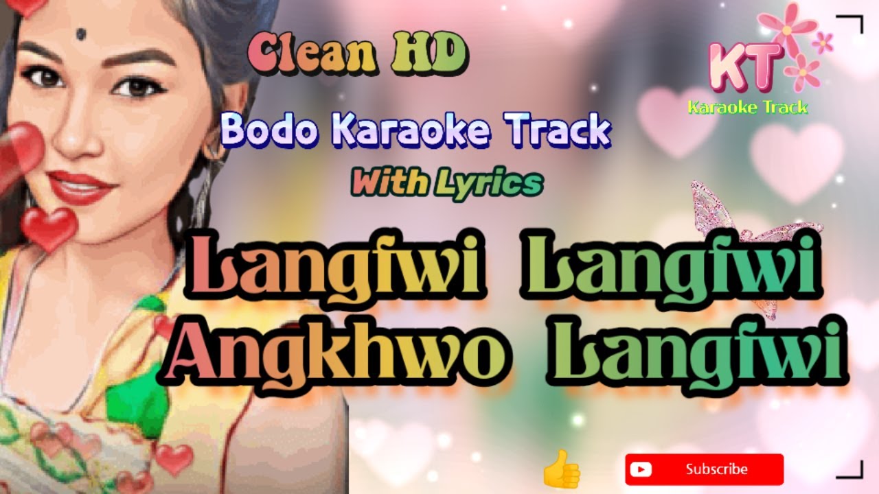 Langfwi Langfwi Bodo Song  Langfwi Langfwi Bodo Song Karaoke Track  langfwi langfwi bodo song dj