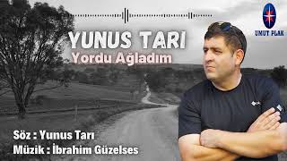 Yunus Tarı - Yordu Ağladım  / Elektro Saz Dertli Damar Türküler...!!!