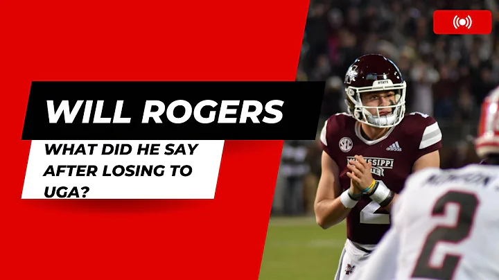What Miss. State QB Will Rogers said after loss to...