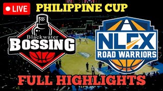 BLACKWATER VS NLEX FULL GAME HIGHLIGHTS | PBA LIVE TODAY | PBA HIGHLIGHTS | PBA UPDATES