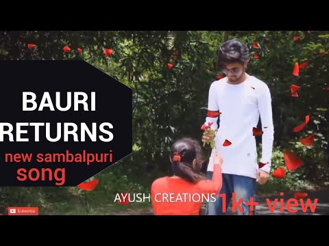 Bauri returns new sambalpuri song singer prakash jal choudhurys creations baurireturns  sambalpuri