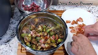 Roasted Brussel Sprouts with pecans, cranberries and bacon. by Larry Under Pressure!! 320 views 5 months ago 18 minutes