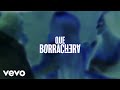 Banda Los Recoditos - Que Borrachera (LETRA)