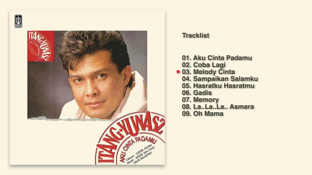 Itang Yunasz - Album Aku Cinta Padamu | Audio HQ - YouTube