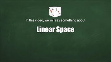 Functional analysis: 2. Linear (Vector) space (subspace, embedding, linear isomorphisms) 泛函分析：线性空间