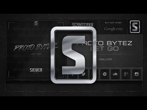 Proto Bytez - Let Go (#SSL035 Preview)