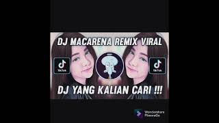 Dj macarena remix viral tik tok terbaru 2021