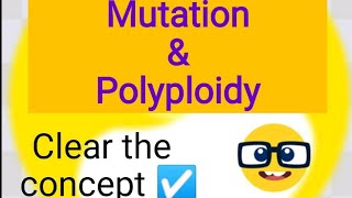 Mutation and Polyploidy// Class 12// Zoology// In Nepali