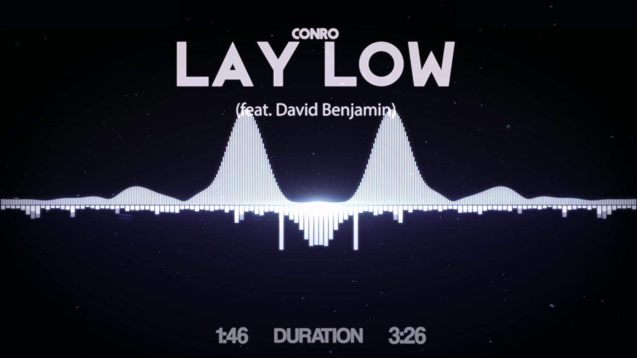 Conro - Lay Low (feat. David Benjamin)
