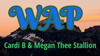 🎵 Cardi B - WAP Feat. Megan Thee Stallion ‼️ [ Lyrics ] 🎵