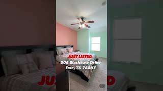 Stunning Family Home in Fate, Tx    306 Blackhaw Dr.  - 4 Bedroom | 4 Bathroom | Sale Price $399,999