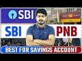 SBI VS PNB Best bank for Savings account ? | Sbi vs Pnb charges, features, interest rate