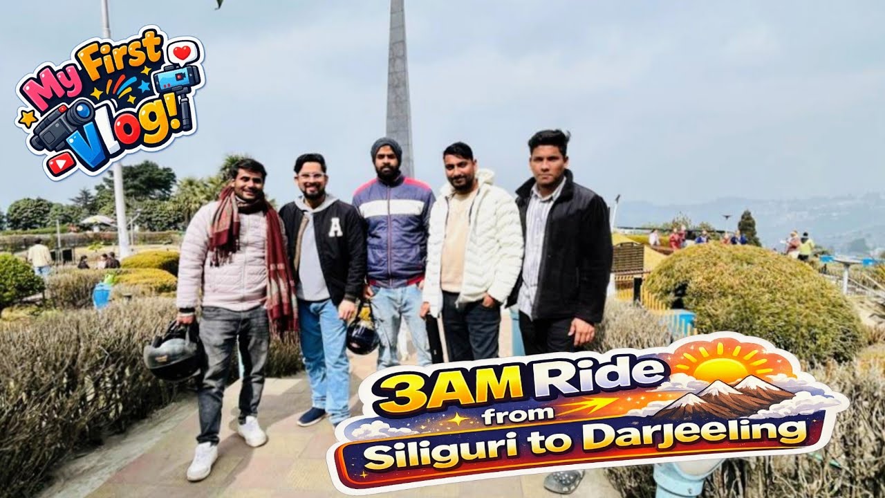My First Vlog 🎥 | 3AM Ride from Siliguri to Darjeeling