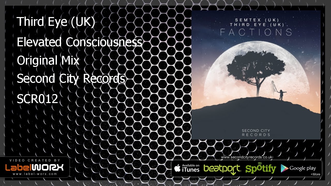 Watch Third Eye (UK) - Elevated Consciousness (Original Mix) on YouTube Watch Third Eye (UK) - Elevated Consciousness (Original Mix) on YouTube
