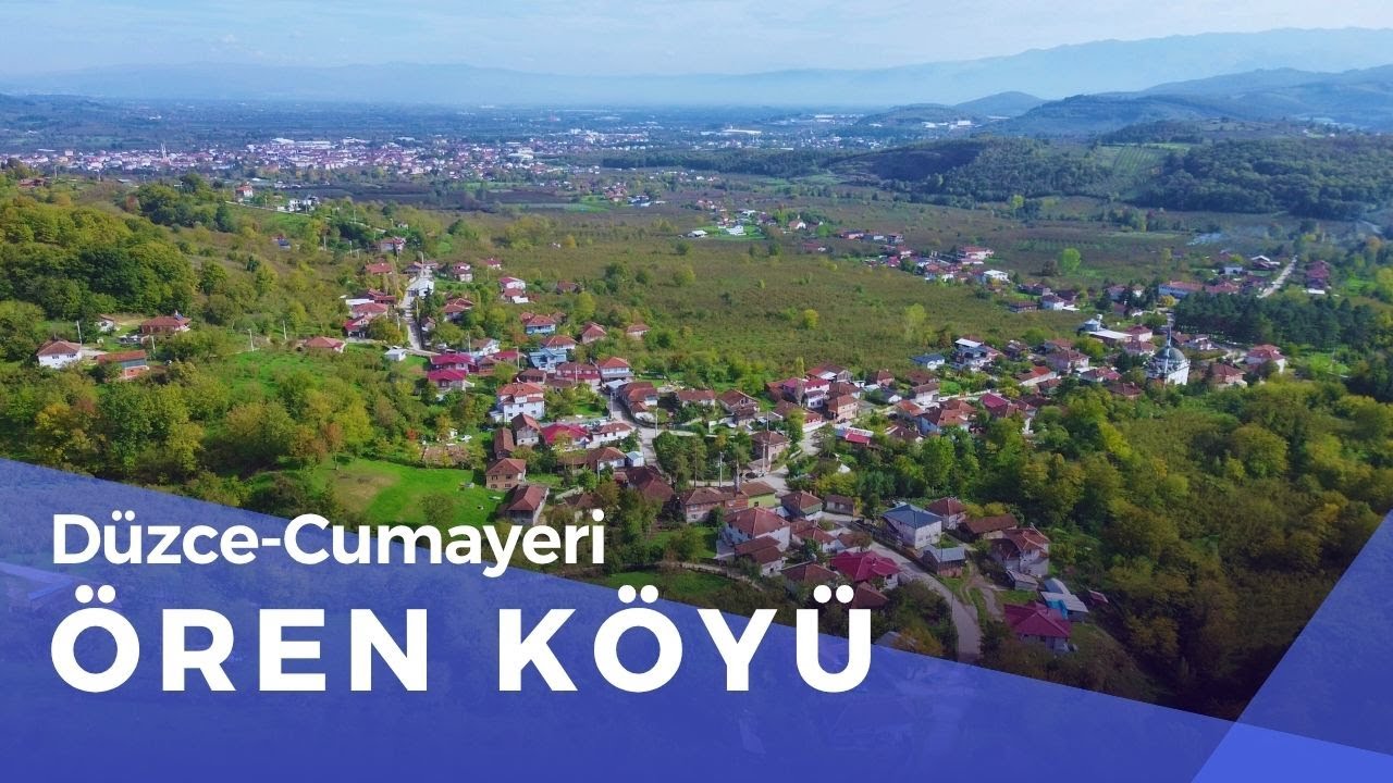 ÖREN KÖYÜ DÜZCE CUMAYERİ DRONE GÖRÜNTÜSÜ