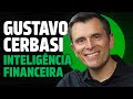 Gustavo cerbasi ensina inteligncia financeira  podcast do mhm