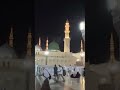 #dawateislami #beautiful #lifeisbutadream #islamicholycities #islamicstatus #minivlog #makkahmadina