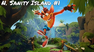 Crash Bandicoot 4 4K60fps Walkthrough Gameplay Part 1 - N. Sanity Island (No Commentary)
