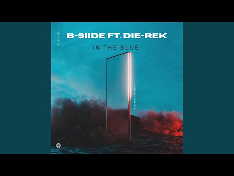 Watch In The Blue (feat. Die-Rek) on YouTube