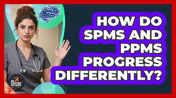 How Do SPMS And PPMS Progress Differently?