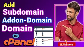 How To Add Subdomain, Domain and Addon Domain In Cpanel | Step By Step Guide