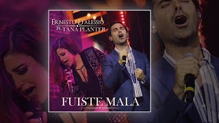 Fuiste Mala - Ernesto D'Alessio Ft. Tana Planter (Matute) #matute #fuistemala #ernestodalessio
