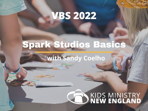 VBS Training: Spark Studios Basics (03032022)