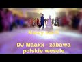DJ Maaxx - Polska Zabawa Weselna