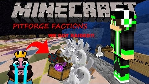 PitForge Factions Ep. 7: WE GOT RAIDED??? | OP SPAWN-EGG RAID?!