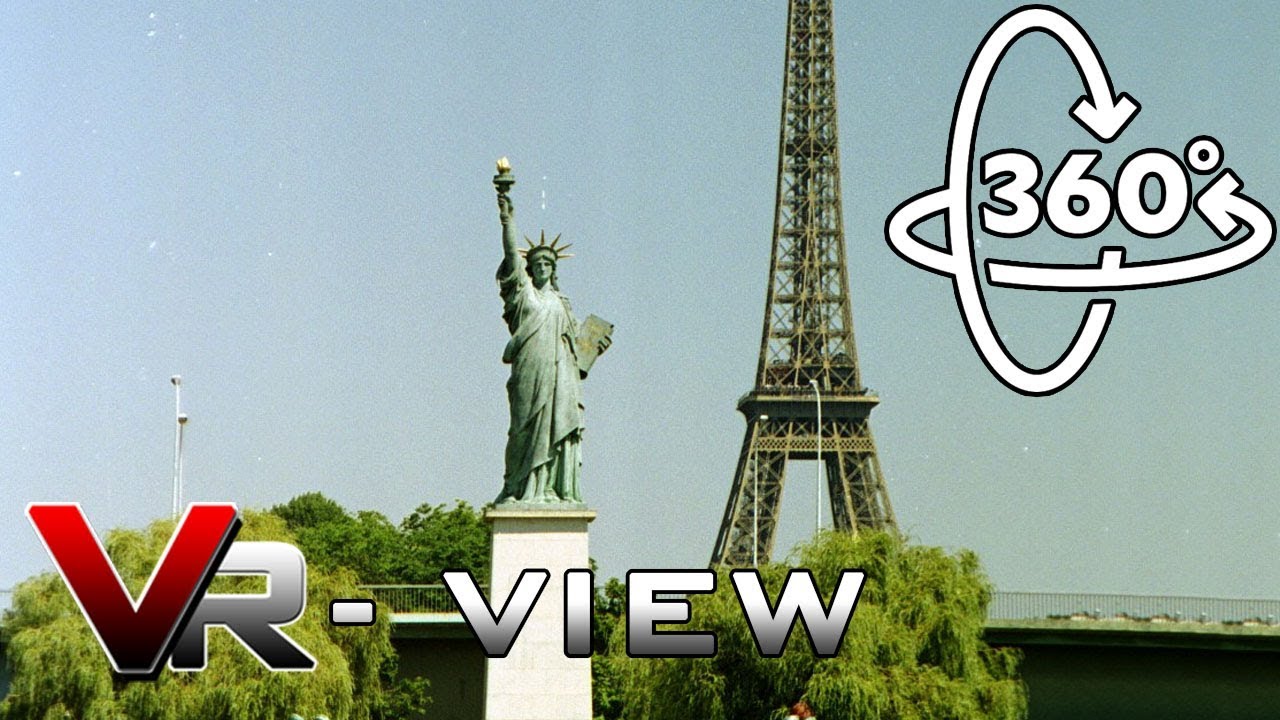 VR View Paris Statue of Liberty (Virtual reality / 360) YouTube