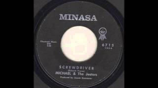 Video thumbnail of "Michael & the Jesters - Screwdriver!"