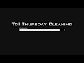 ThursdayCleaning
