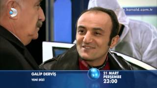 Galip Derviş 1. 3.Tanıtım Fragmanı