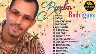 Raulin Rodrigrez - Mix Completo Desde su Inicio, Bachata Romantica