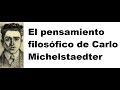 El pensamiento filosófico de Carlo Michelstaedter