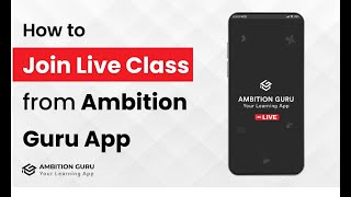 How to join Live Classes in Ambition Guru?