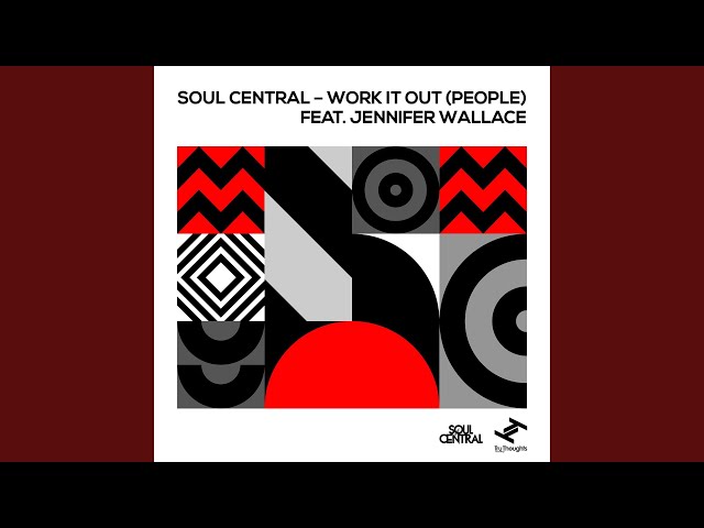 SOUL CENTRAL - Work It Out