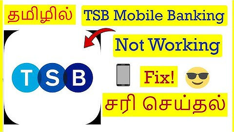 How to Fix TSB Mobile Banking App Not Working Problem In Mobile Tamil | VividTech