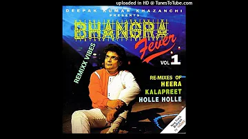 Holle Holle - Bhangra Fever Vol.1