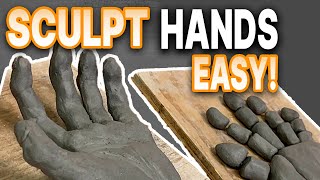 How to Sculpt Human Hands that look great! Step-by-step for beginners