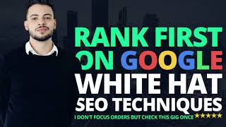 I will rank your website google 1st using white hat trusted SEO backlinks