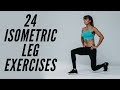 24 isometric leg exercises