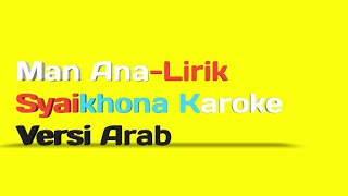 Karoke,Man ana Lirik syaikhona Versi Dina Hijriana