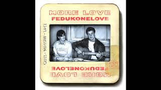 FEDUK — MORE LOVE (prod by. Qoss) chords