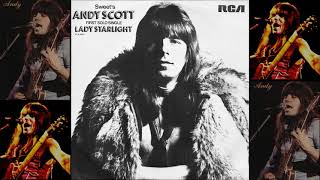 Andy Scott - Lady Starlight (1975) Single Version