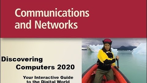 discovering computers ch9 part1 Communication