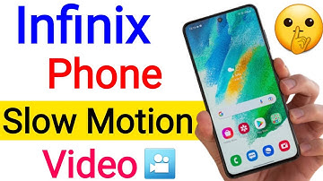Infinix Phone Mein Slow Motion Video Kaise Banaye | infinix phone slow motion video